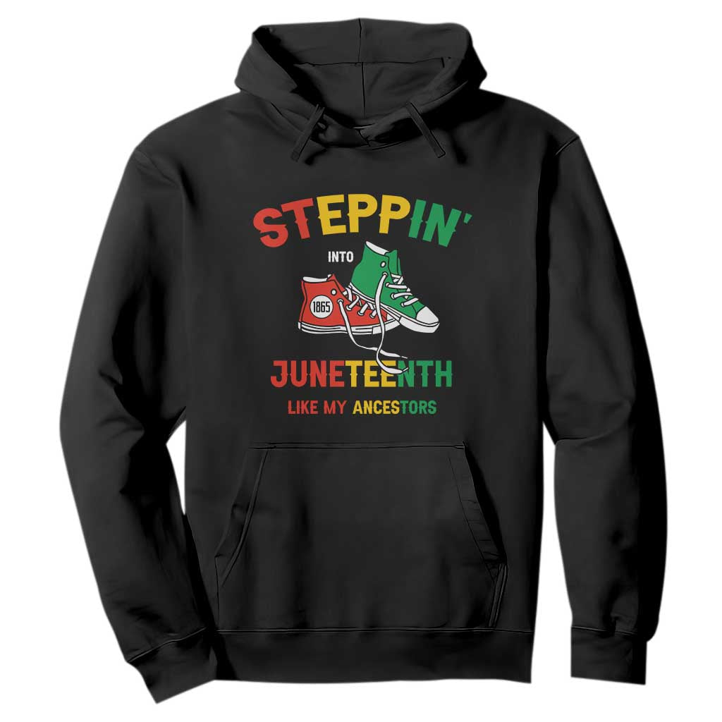 Stepping into Juneteenth Hoodie Like My Ancestors Sneakers 1865 TS01 Black Printyourwear