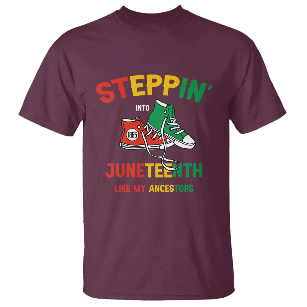 Stepping into Juneteenth T Shirt Like My Ancestors Sneakers 1865 TS01 Maroon Printyourwear