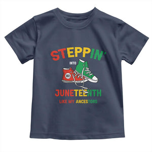 Stepping into Juneteenth 1865 Toddler T Shirt Like My Ancestors Sneakers TS01 Navy Print Your Wear