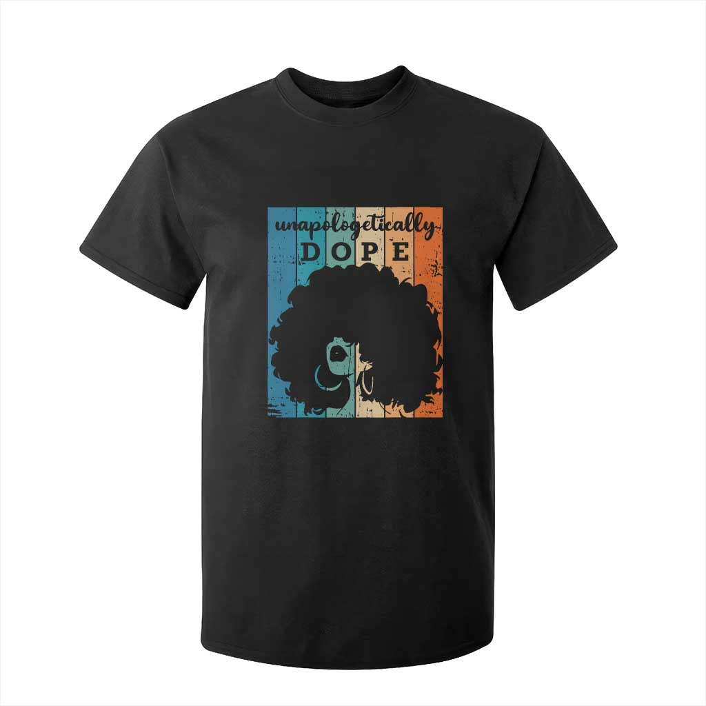 Unapologetically Dope Black T Shirt For Kid African American Pride TS01 Black Print Your Wear