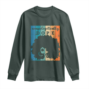 Unapologetically Dope Black Long Sleeve Shirt African American Pride TS01 Dark Forest Green Print Your Wear