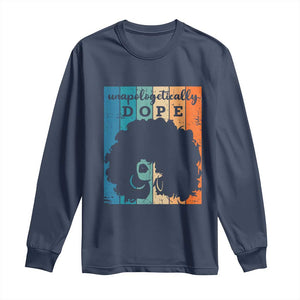 Unapologetically Dope Black Long Sleeve Shirt African American Pride TS01 Navy Print Your Wear