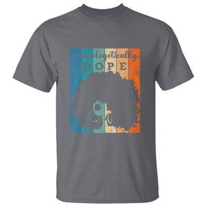 Unapologetically Dope Black History Month African American T Shirt TS01 Charcoal Printyourwear