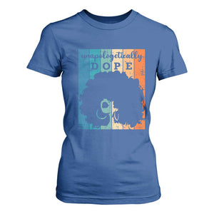 Unapologetically Dope Black T Shirt For Women African American Pride TS01 Royal Blue Print Your Wear