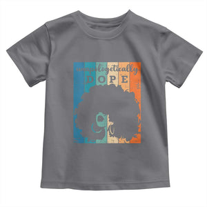 Unapologetically Dope Black Toddler T Shirt African American Pride TS01 Charcoal Print Your Wear