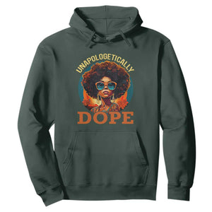 Black Women Unapologetically Dope Juneteenth Black History Hoodie TS01 Dark Forest Green Printyourwear