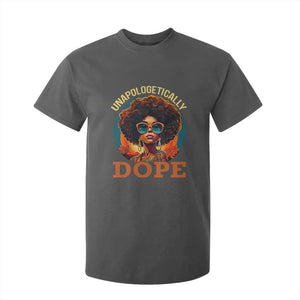 Black Women Unapologetically Dope T Shirt For Kid Juneteenth Black History TS01 Dark Heather Print Your Wear