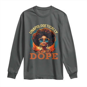 Black Women Unapologetically Dope Long Sleeve Shirt Juneteenth Black History TS01 Dark Heather Print Your Wear