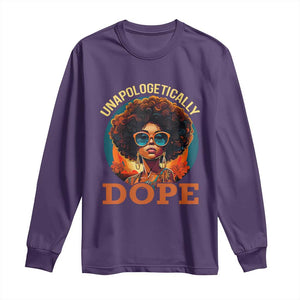 Black Women Unapologetically Dope Long Sleeve Shirt Juneteenth Black History TS01 Purple Print Your Wear