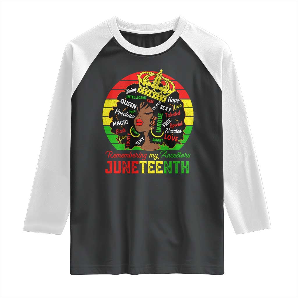 Black Women Raglan Shirt Remembering My Ancestors Juneteenth Celebrate TS01 Black White Print Your Wear
