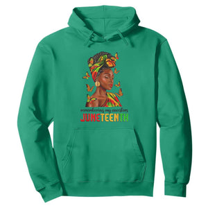 Remembering My Ancestors Juneteenth Celebrate Black Women Hoodie TS01 Irish Green Printyourwear