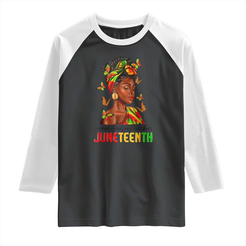 Black Women Raglan Shirt Remembering My Ancestors Juneteenth Celebration TS01 Black White Print Your Wear
