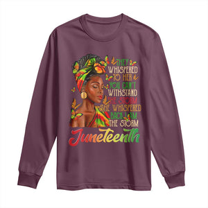 Juneteenth Black Women Long Sleeve Shirt I Am The Storm Black History Month TS01 Maroon Print Your Wear