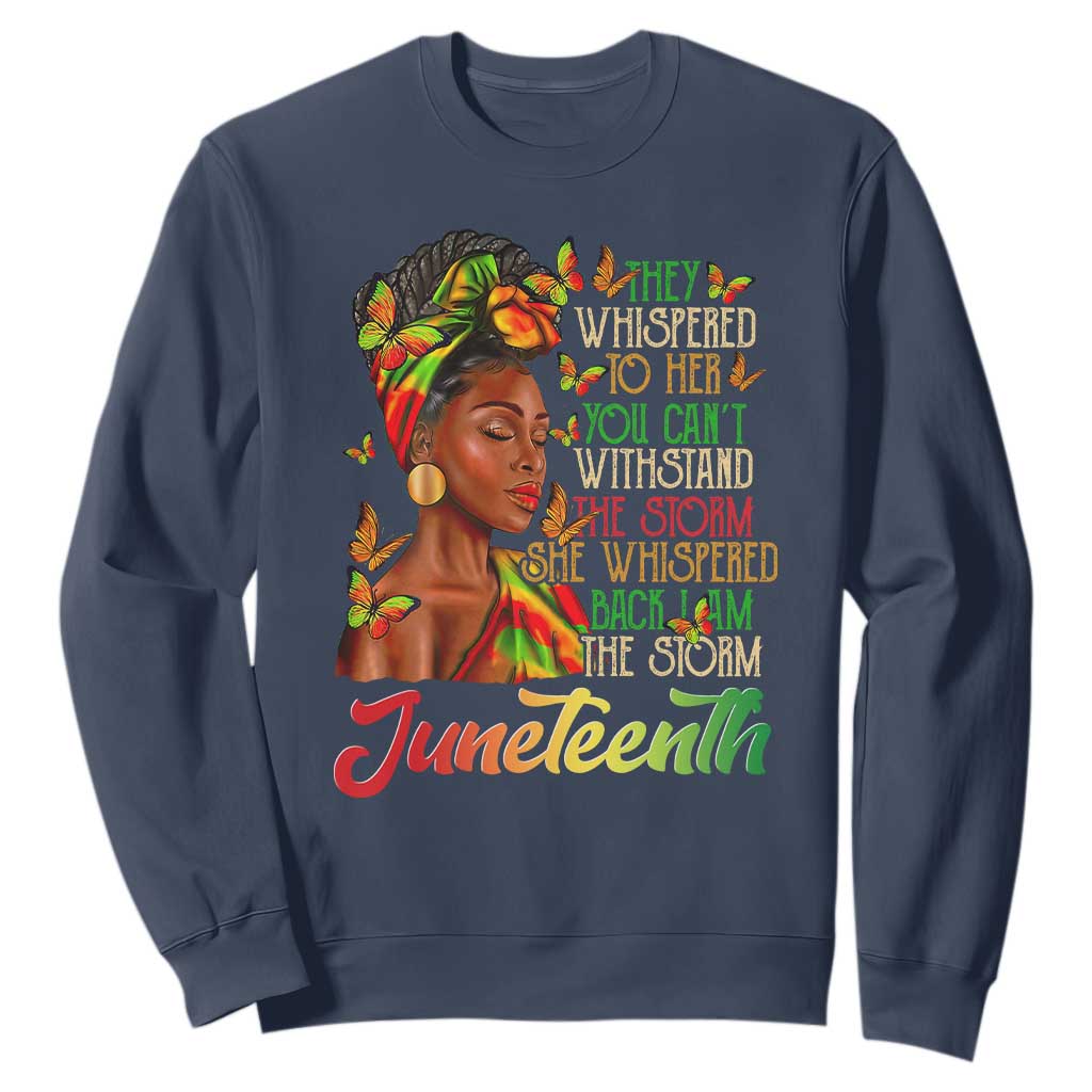 Juneteenth Sweatshirt I am The Storm Black Women Black History Month TS01 Navy Printyourwear