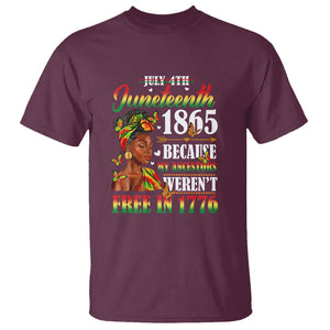 Juneteenth T Shirt For Black Women Because My Ancestor Weren't Free 1776 TS01 Maroon Printyourwear