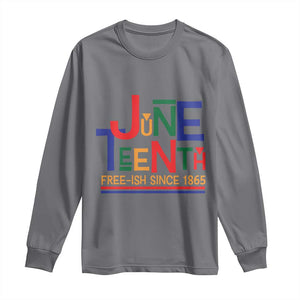 Free Ish Since 1865 Long Sleeve Shirt Juneteenth Celebration Retro TS01 Charcoal Print Your Wear