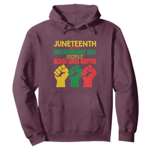 Juneteenth Is My Independence Day Hoodie Because BLM TS01 Maroon Printyourwear