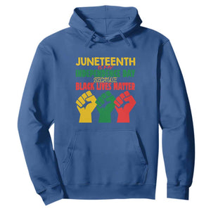 Juneteenth Is My Independence Day Hoodie Because BLM TS01 Royal Blue Printyourwear