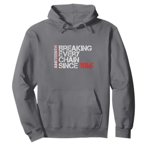 Juneteenth Breaking Every Chain Hoodie Since 1865 TS01 Charcoal Printyourwear