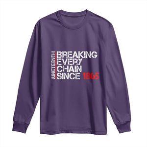 Juneteenth Breaking Every Chain Long Sleeve Shirt Since 1865 TS01 Purple Print Your Wear