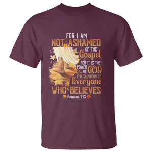 I Am Not Ashamed of the Gospel T Shirt Christian Faith & Salvation Quote TS01 Maroon Print Your Wear