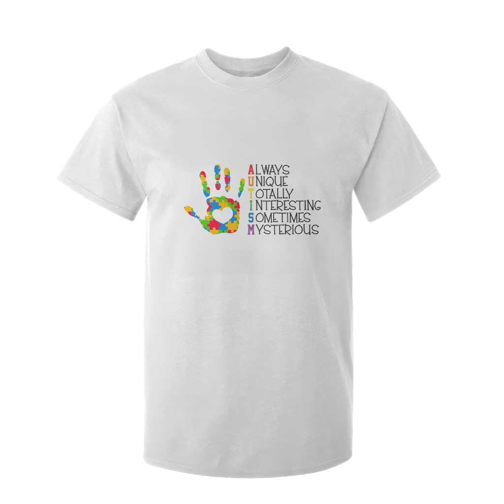 Autism Definition T Shirt For Kid Always Unique Totally Interesting Sometimes Mysterious Puzzle Hand TS01 White Printyourwear
