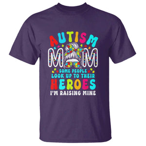 Autism Mom T Shirt Some People Look Up to Heroes I'm Raising Mine Messy Bun Mother TS01 Purple Printyourwear