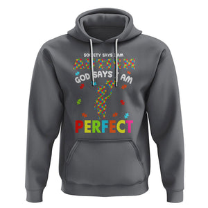 Society Says I Austism Hoodie God Say I Am Perfect Boy Kid TS01 Charcoal Printyourwear