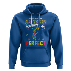 Society Says I Austism Hoodie God Say I Am Perfect Boy Kid TS01 Royal Blue Printyourwear