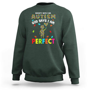 Society Says I Austism Sweatshirt God Say I Am Perfect Boy Kid TS01 Dark Forest Green Printyourwear