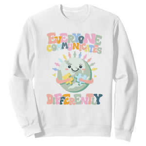 Autism Acceptance Sweatshirt Everyone Communicates Differently Embrace Autism Be Kind TS01 White Printyourwear