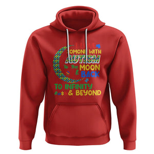 Embrace Autism Hoodie I Love Some With Autism To The Moon And Back To Infinity And Beyond Puzzle TS01 Red Printyourwear