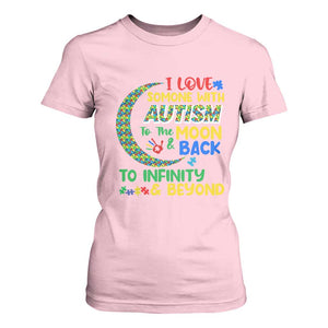 Embrace Autism T Shirt For Women I Love Some With Autism To The Moon And Back To Infinity And Beyond Puzzle TS01 Light Pink Printyourwear