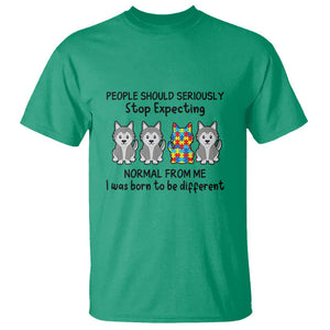 Cute Dog Autism T Shirt People Should Seriously Stop Expecting I Was Born To Be Different TS01 Irish Green Printyourwear