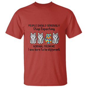 Cute Dog Autism T Shirt People Should Seriously Stop Expecting I Was Born To Be Different TS01 Red Printyourwear