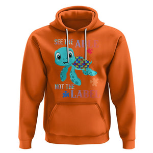 Turtle Autism Hoodie See The Able Not The Label Puzzle Pieces TS01 Orange Printyourwear