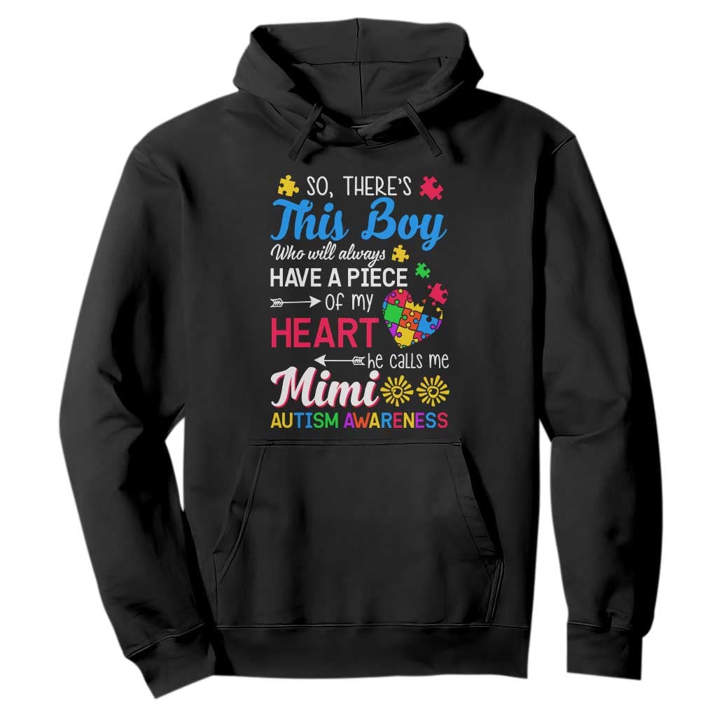 Autism Grandma Hoodie This Boy Will Always Have A Piece Of My Heart He Calls Me Mimi Autism Awareness TS01 Black Printyourwear