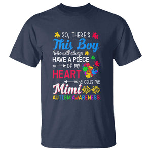 Autism Grandma T Shirt This Boy Will Always Have A Piece Of My Heart He Calls Me Mimi Autism Awareness TS01 Navy Printyourwear