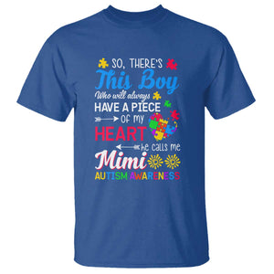 Autism Grandma T Shirt This Boy Will Always Have A Piece Of My Heart He Calls Me Mimi Autism Awareness TS01 Royal Blue Printyourwear