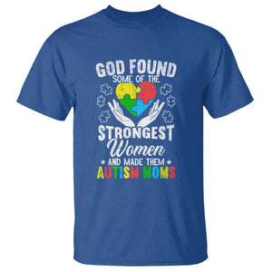 Autism Mom T Shirt God Found Some Of The Strongest Women TS01 Royal Blue Printyourwear