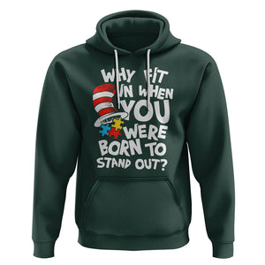 Proud Autism Hoodie Why Fit In When You Were Born To Stand Out TS01 Dark Forest Green Printyourwear