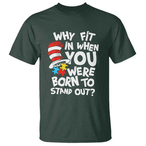 Proud Autism T Shirt Why Fit In When You Were Born To Stand Out TS01 Dark Forest Green Printyourwear