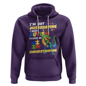 Dinosaur Autism Hoodie I'm Not Misbehaving I Have Autism Please Be Understanding TS01 Purple Printyourwear