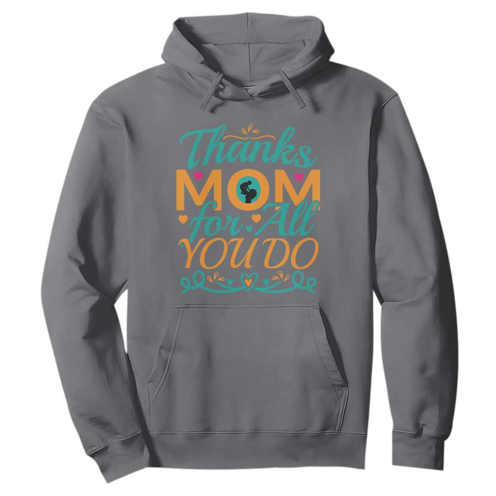 Autism Mom Hoodie Thanks Mom For All You Do TS01 Charcoal Printyourwear