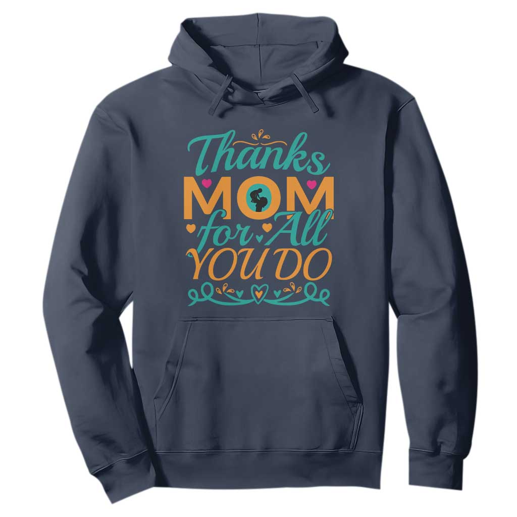Autism Mom Hoodie Thanks Mom For All You Do TS01 Navy Printyourwear
