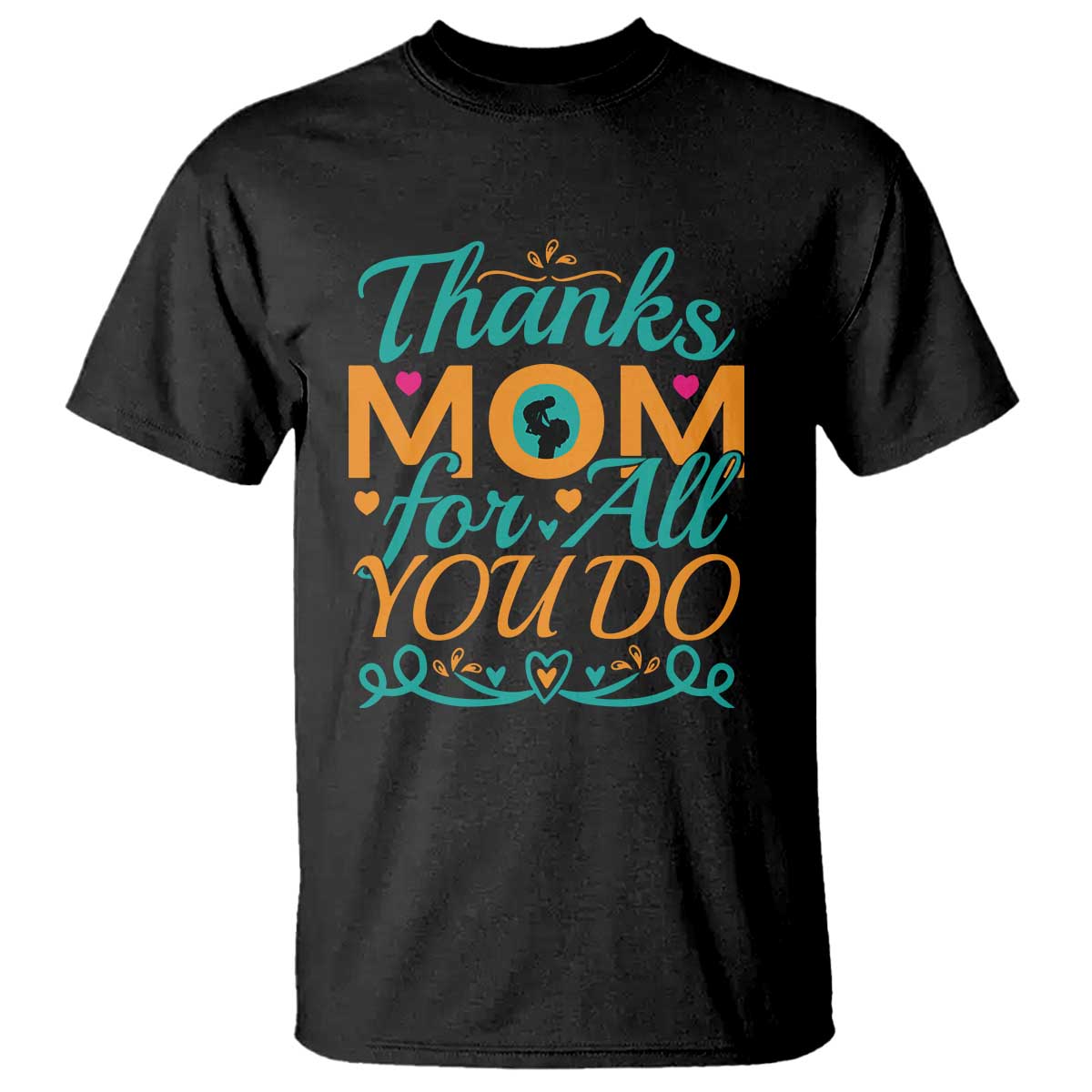 Autism Mom T Shirt Thanks Mom For All You Do TS01 Black Printyourwear