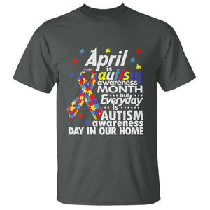 Autism Awareness T Shirt Everyday In Our Home Spectrum Puzzle Ribbon TS01 Dark Heather Printyourwear