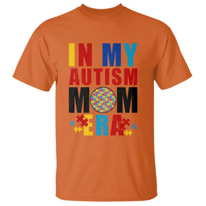 In My Autism Mom Era T Shirt Love Support Puzzle Piece TS01 Orange Printyourwear