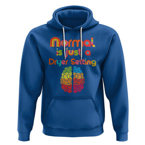 Proud Autism Hoodie Normal Is Just A Dryer Setting Neurodiversity Brain TS01 Royal Blue Printyourwear