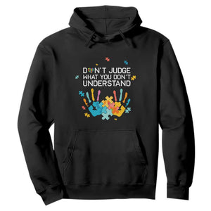 Autism Awareness Hoodie Don't Judge What You Don't Understand Puzzle Hand TS01 Black Printyourwear